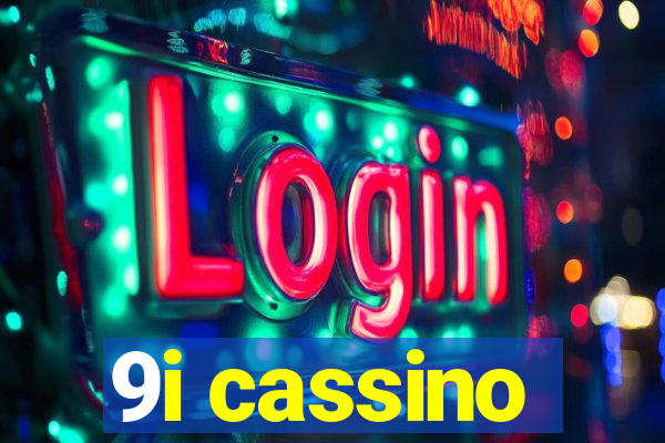 9i cassino